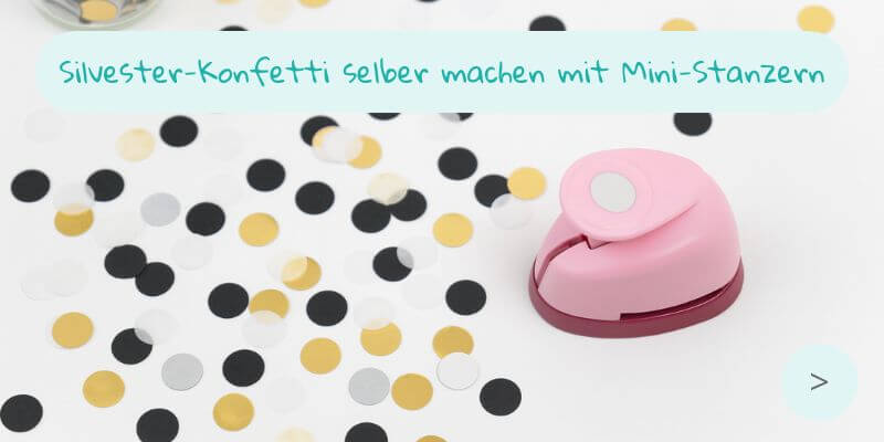 DIY Konfetti selber machen